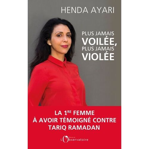 Plus Jamais Voilée, Plus Jamais Violée