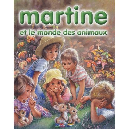Martine Et Le Monde Des Animaux - 8 Récits
