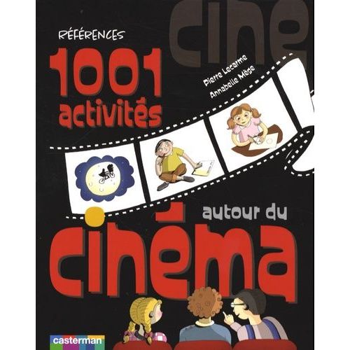 1001 Activités Autour Du Cinéma