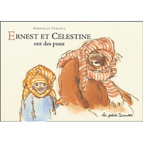 Ernest Et Célestine - Ernest Et Célestine Ont Des Poux