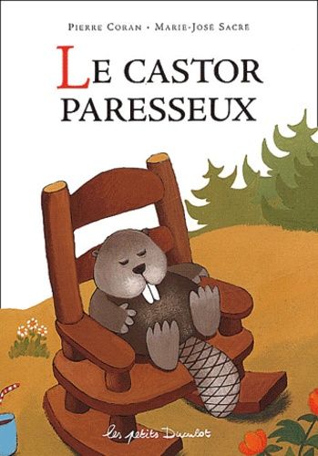 Le Castor Paresseux