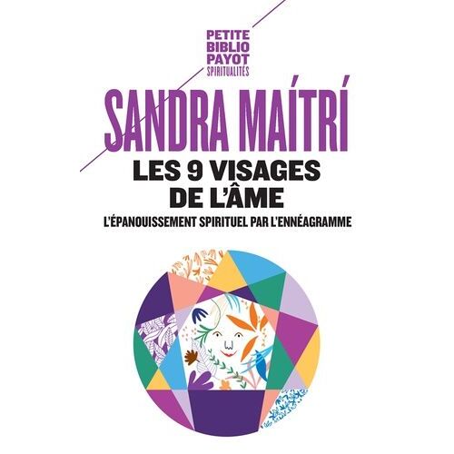 Les 9 Visages De L'âme - L'épanouissement Spirituel Par L'ennéagramme
