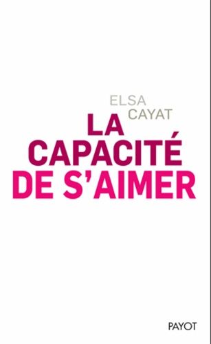 La Capacité De S'aimer