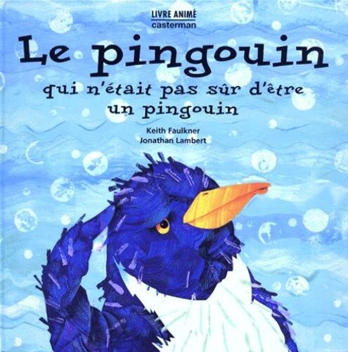 Le Pingouin Qui N'était Pas Sûr D'être Un Pingouin