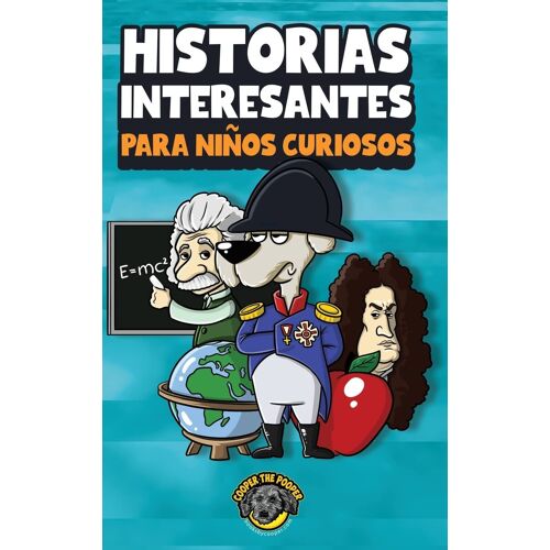 Historias Interesantes Para Niños Curiosos