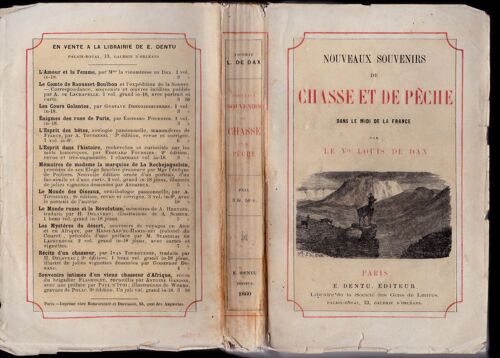 Nouveaux Souvenirs De Chasse Et De Pêche Dans Le Midi De La France, Par Le Vicomte Louis De Dax. Dentu 1860. Envoi Manuscrit De L'auteur.