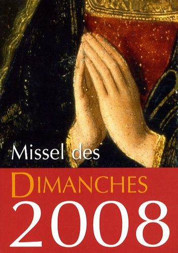 Missel Des Dimanches - Edition 2008
