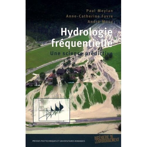 Hydrologie Fréquentielle - Une Science Prédictive