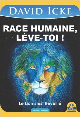 Race Humaine, Lève-Toi ! - Le Lion S'est Réveillé