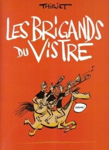 Les Brigands Du Vistre