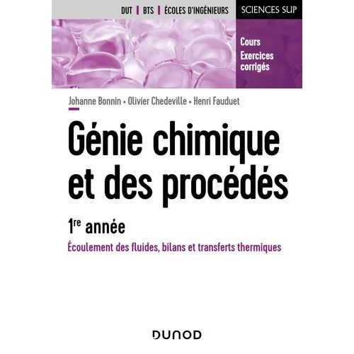 Génie Chimique Et Des Procédés - 1re Année - Ecoulement Des Fluides, Bilans Et Transferts Thermiques