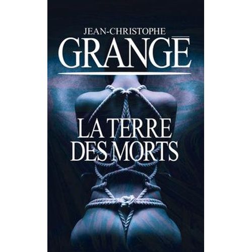 La Terre Des Morts