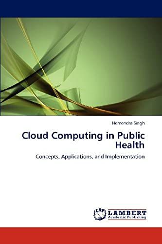 Cloud Computing In Public Health: Concepts, Applications, And Implementation