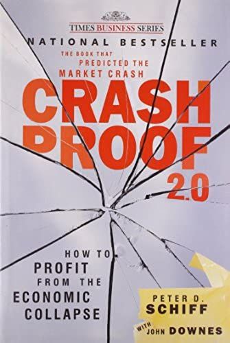Crash Proof 2.0: How To Profit From The Economic Collapse