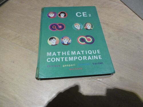 Livre D École Ancien Mathématique Contemporaine : Cours Élémentaire 2 Année, Programme Du 2 Janvier 1970 - André Thirioux