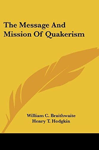 The Message And Mission Of Quakerism