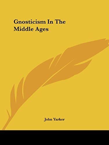Gnosticism In The Middle Ages