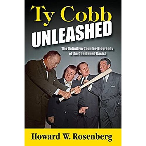 Ty Cobb Unleashed