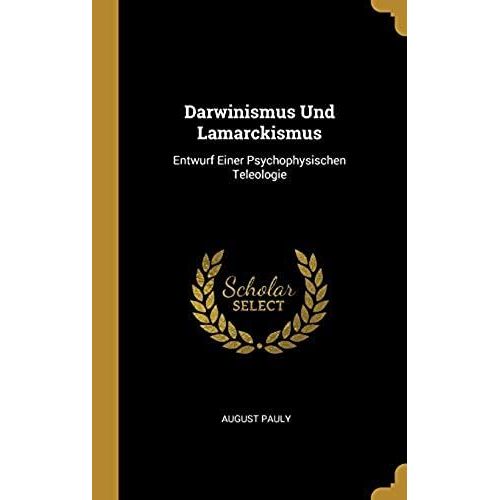 Darwinismus Und Lamarckismus