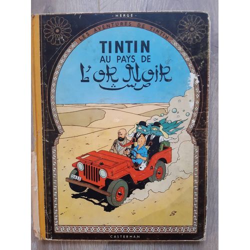 Tintin - Au Pays De L'or Noir 1950 01/1958