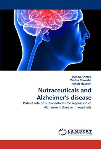 Nutraceuticals And Alzheimer's Disease