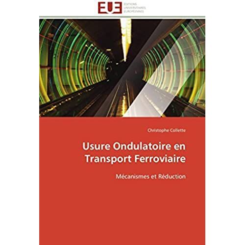 Usure Ondulatoire En Transport Ferroviaire