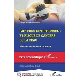 Facteurs Nutritionnels Et Risque De Cancers De La Peau - Résultat Des Études E3n Et Epic
