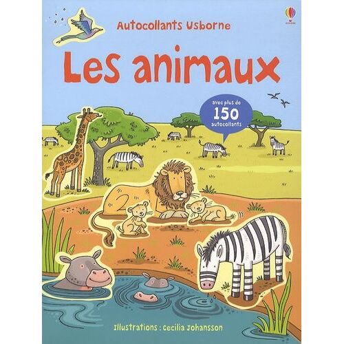 Les Animaux - Avec Plus De 150 Autocollants