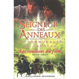 Le Seigneur Des Anneaux : La Communaute De L'anneau - Les Coulisses Du Film