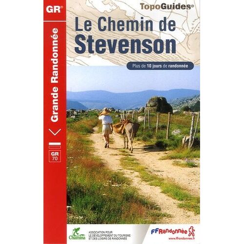 Le Chemin De Stevenson - Plus De 10 Jours De Randonnée