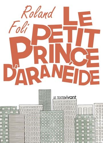 Le Petit Prince D'aranéide