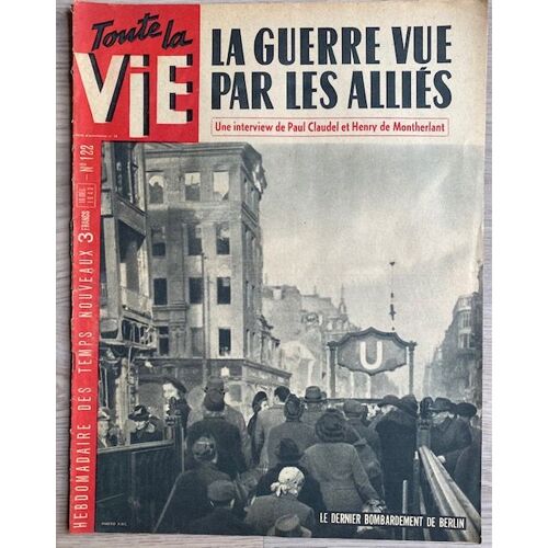 Toute La Vie N°122 La Guerre Vue Par Les Alliés 1943