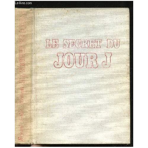 Le Secret Du Jour J