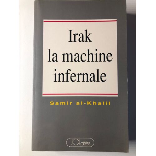 Irak La Machine Infernale