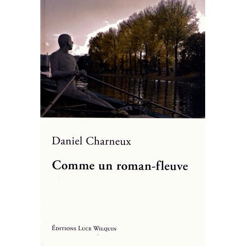 Comme Un Roman-Fleuve