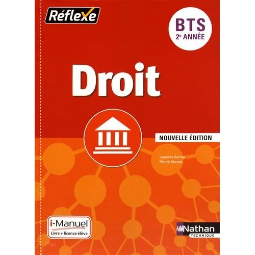 Droit Bts 2e Année Réflexe - I-Manuel, Livre + Licence Élève