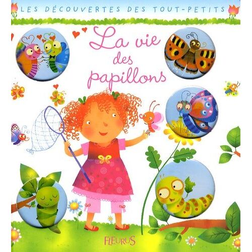 La Vie Des Papillons