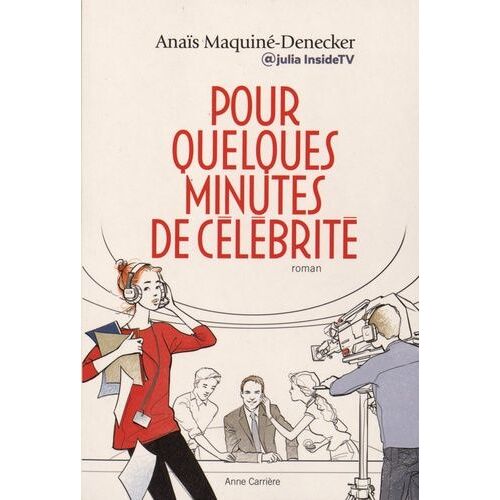 Pour Quelques Minutes De Célébrité