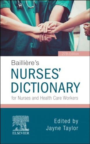 Bailliere's Dictionary For Nurses And Health Care Workers