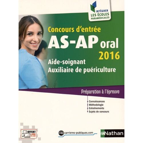 Concours D'entrée Aide-Soignant, Auxiliaire De Puériculture - Epreuve Orale - Edition 2016