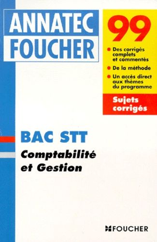 Comptabilite Et Gestion Bac Stt - Edition 1999