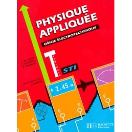 Physique Appliquee Terminale Sti - Génie Électrotechnique