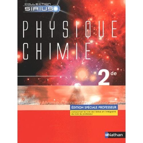 Physique-Chimie 2e - Edition Spéciale Professeur