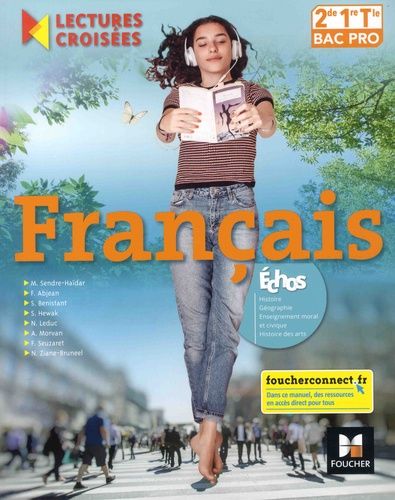 Français 2de 1re Tle Bac Pro Lectures Croisées - Edition 2018