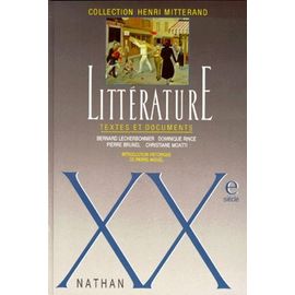Litterature Xxeme Siecle - Textes Et Documents