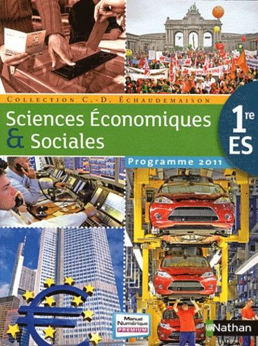 Sciences Economiques & Sociales 1e Es - Format Compact, Programme 2011