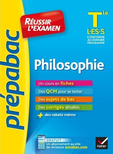 Philosophie Tle L-Es-S - Réussir L'examen