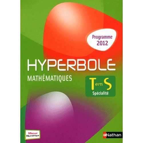 Mathématiques Tle S Spécialité Hyperbole - Programme 2012