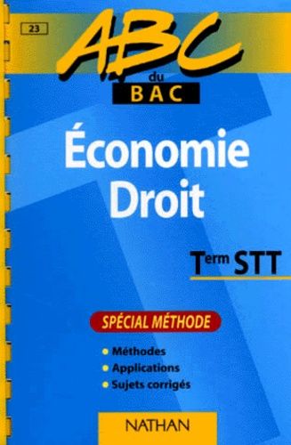 Economie-Droit Terminale Stt - Spécial Méthode