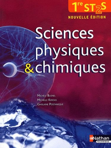 Sciences Physiques Et Chimiques 1re St2s - Nouvelle Édition